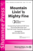 Mountain Livin' Is Mighty Fine TB choral sheet music cover